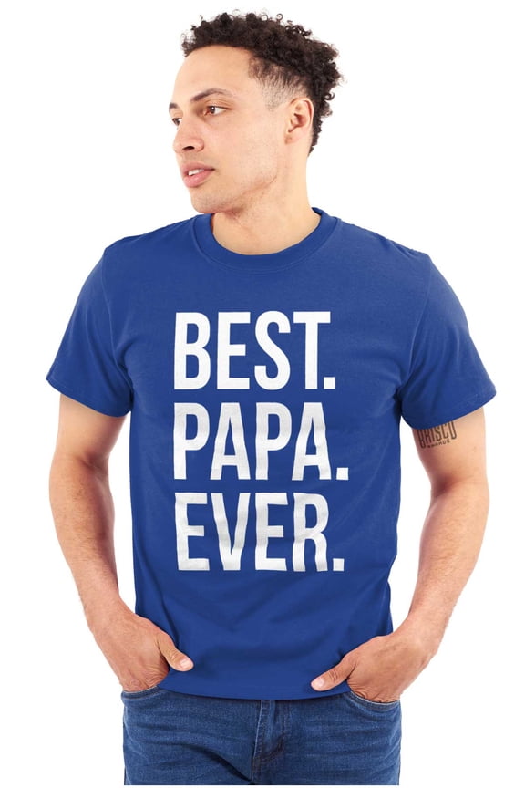 Best Papa Ever Fathers Day Gift Men's Big & Tall Crewneck Graphic Tee Brisco Brands 3X