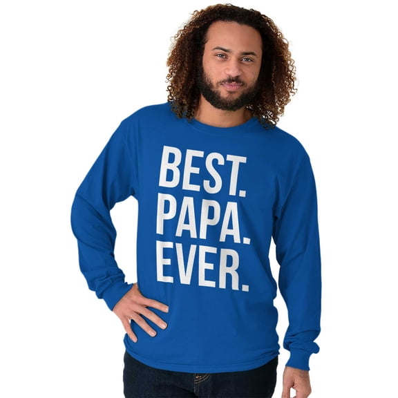 Best Papa Ever Fathers Day Gift Men's Big & Tall Long Sleeve Graphic Tee Brisco Brands 3X