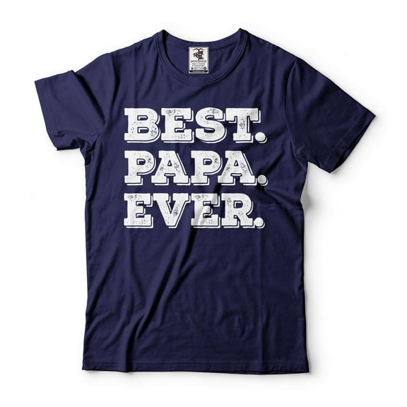 Best Papa Ever Shirt Father's Day Gift Tee Papa Shirts Father Gift Dad Tee Shirt Mens Funny Shirt (3X-Large Navy Blue)