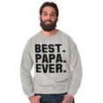 thumbnail image 1 of Best Papa Ever World's Coolest Dad Men's Crewneck Sweatshirt Brisco Brands X, 1 of 1