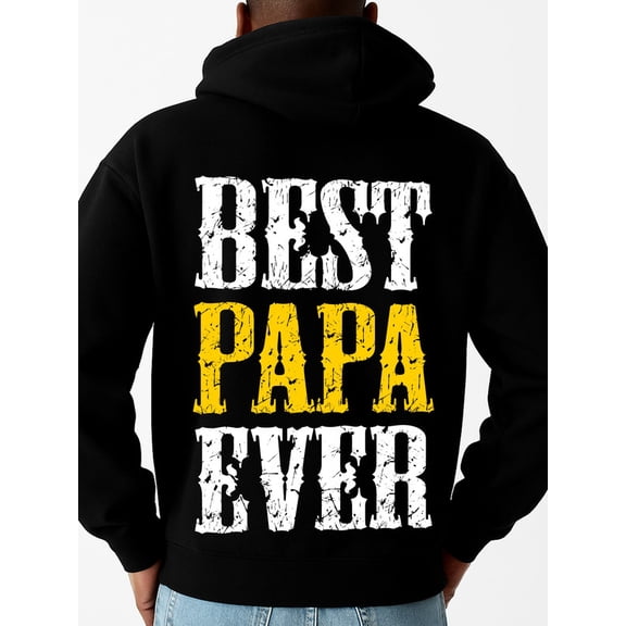 Best Papa Ever hoodies & sweatshirt for men regular fit black sutumn clothes hoodies winter Basic Unisex Shirt Graphic Tee tshirts