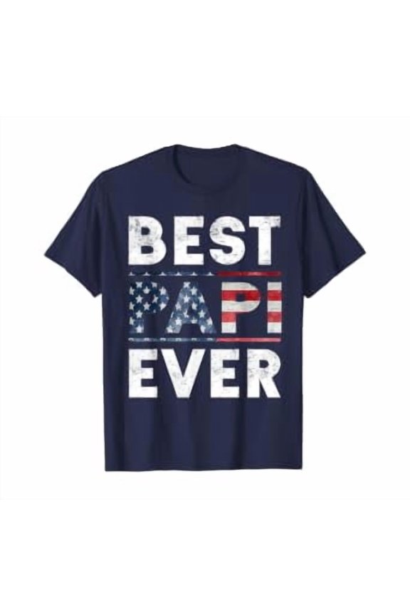 Best Papi Ever Vintage American Flag Parents Day Gift T-Shirt