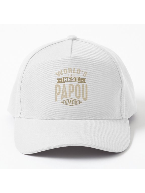 Best Papou Ever Baseball Cap, Grandpa Gift Hat Style