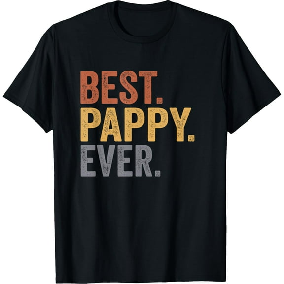 Best Pappy Ever Gifts From Grandkids Pappy Father's Day T-Shirt
