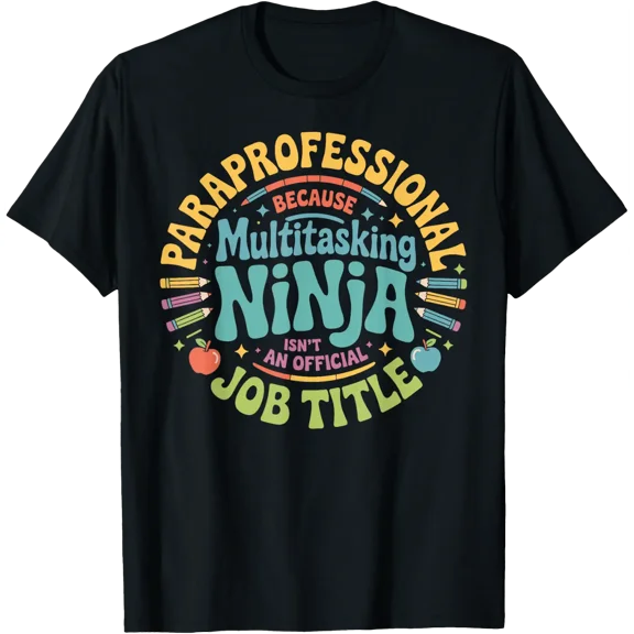 Best Para Professional Ever Teacher Aide Classroom T-Shirt Size S-5XL
