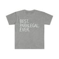 thumbnail image 1 of Best Paralegal Ever Unisex T-shirt S-3XL  Career Graduation, 1 of 2