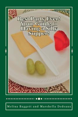 Best Party Ever! Your Guide to Having a Silly Supper! - Walmart.com