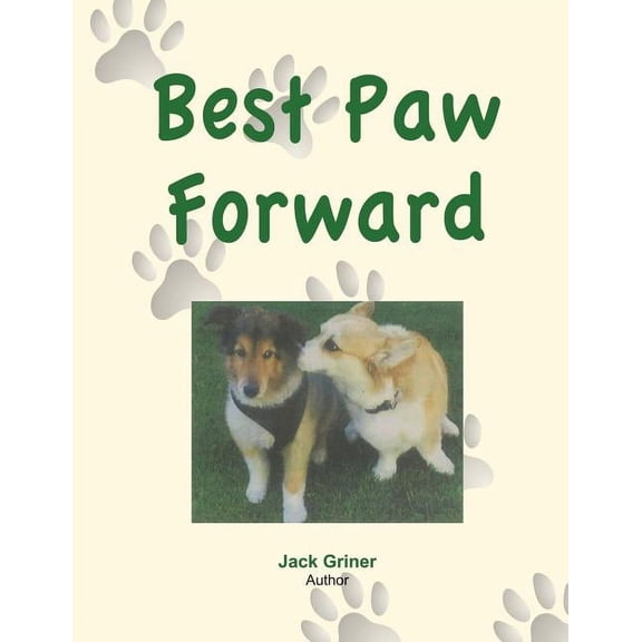 Best Paw Forward, (Paperback)