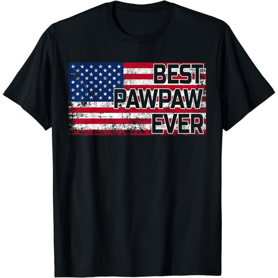 Best Pawpaw Ever American Flag Shirt Father's Day Gift T-Shirt