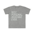thumbnail image 1 of Best Personal Assistant Ever Unisex T-shirt S-3XL Career Graduation, 1 of 2