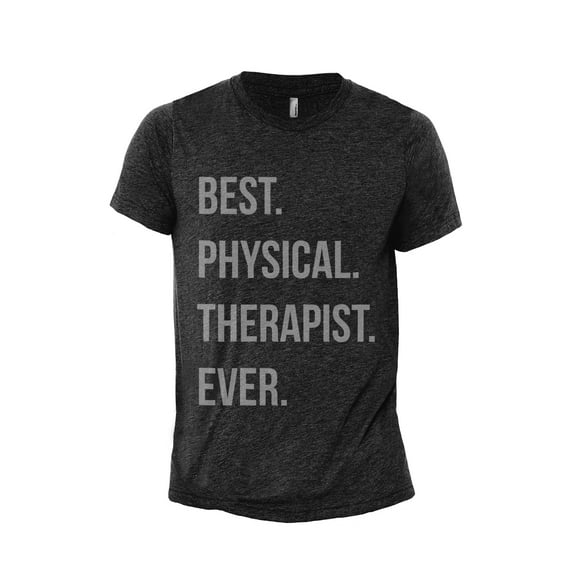 Best Physical Therapist Ever Men's Modern Fit Fun Casual T-Shirt Printed Graphic Tee Charcoal Grey Small
