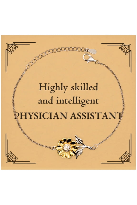 Best Physician Assistant Gifts, Highly skilled and intelligent, Appreciation Birthday Sunflower Bracelet for Physician Assistant, Men, Women, Friends, Coworkers