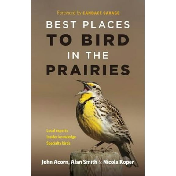 Best Places to Bird in the Prairies (Paperback)