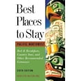 thumbnail image 1 of Pre-Owned Best Places to Stay in the Pacific Northwest: Bed & Breakfasts, Historic Inns and Other Recommended Getaways (Paperback) 0618005358 9780618005352, 1 of 1