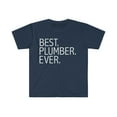 thumbnail image 1 of Best Plumber Ever Unisex T-shirt S-3XL Career Graduation, 1 of 2