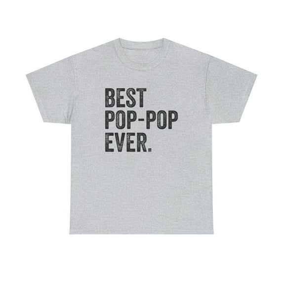 Best Pop-Pop Ever - Pop Pop, Grandpa, Gramps, Father's Day Gift - ID: 263