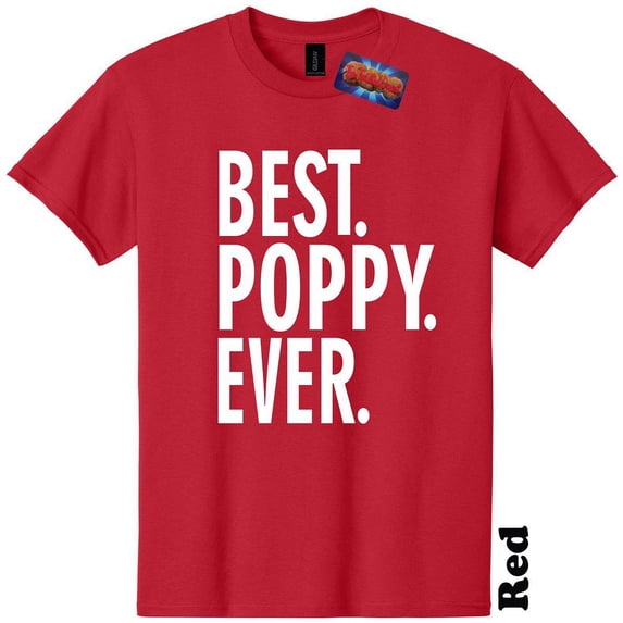 Best Poppy Ever Fathers Day Grandpa Pops T-Shirt Dad The Twisted Donut