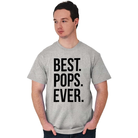 Best Pops Ever Dad Grandpa Far Day Men's Graphic T Shirt Tees Brisco Brands M