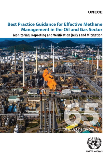 Best Practice Guidance for Effective Methane Management in the Oil and ...