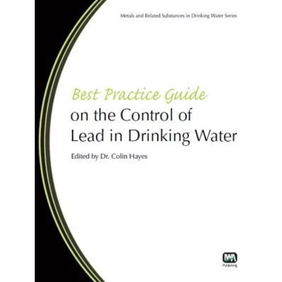 Best Practice Guide on the Control of Lead in Drinking Water