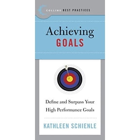 Pre-Owned Best Practices: Achieving Goals: Define and Surpass Your High Performance Goals (Paperback) 0061145742 9780061145742