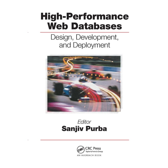 Best Practices High Performance Databases: Design, Development, and Deployment, (Paperback)
