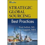 Best Practices John Wiley & Sons Strategic Global Sourcing Best Practices, Hardcover