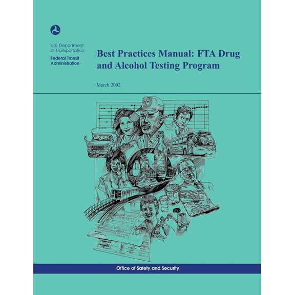 Best Practices Manual: Fta Drug and Alcohol Testing Program