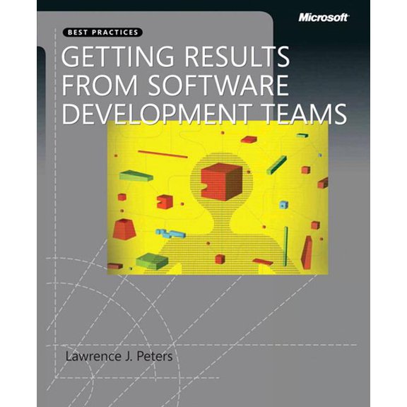 Pre-Owned Best Practices (Microsoft): Getting Results from Software Development Teams (Paperback)