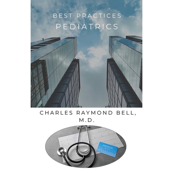 Best Practices Pediatrics, (Paperback)
