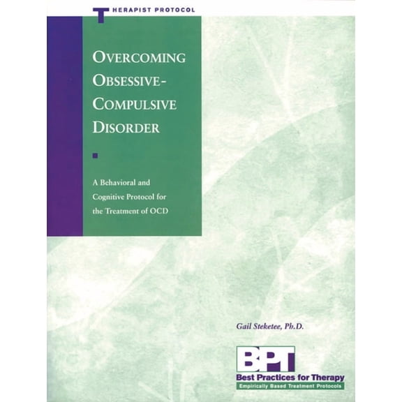 Best Practices for Therapy Overcoming Obsessive-Compulsive Disorder - Therapist Protocol, (Paperback)