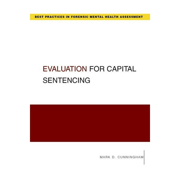 Best Practices in Forensic Mental Health Evaluation for Capital Sentencing, (Paperback)