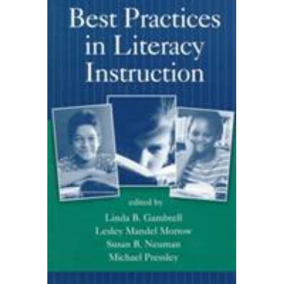 Pre-Owned Best Practices in Literacy Instruction (Paperback) 157230443X 9781572304437