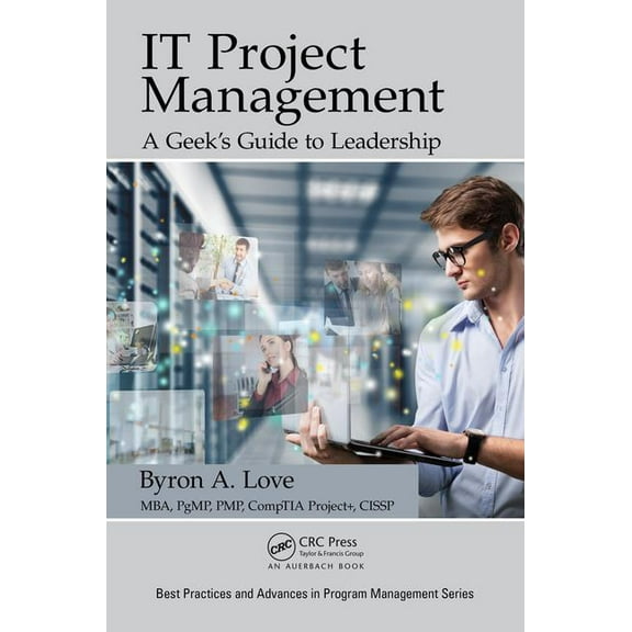 Best Practices in Portfolio, Program, an IT Project Management: A Geek's Guide to Leadership, (Paperback)