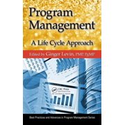 Best Practices in Portfolio, Program, an Program Management A Life Cycle Approach, Hardcover