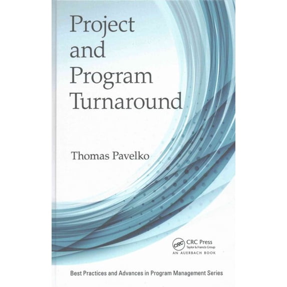 Pre-Owned Project and Program Turnaround (Hardcover) 1138626805 9781138626805