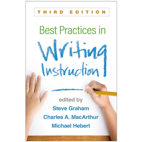 Best Practices in Writing Instruction, (Paperback)