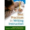 thumbnail image 1 of Pre-Owned Best Practices in Writing Instruction (Solving Problems in the Teaching of Literacy) (Hardcover) 1593854331 9781593854331, 1 of 1