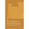 thumbnail image 1 of Best Practices of Spell Design, (Paperback), 1 of 1