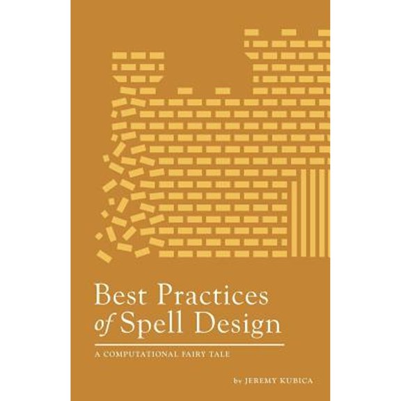 Pre-Owned Best Practices of Spell Design Paperback Jeremy Kubica