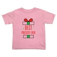 thumbnail image 1 of Best Present Ever Short Sleeve Cute Toddler T-Shirts for Boys Girls (Pink, 5/6T), 1 of 5