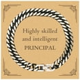 thumbnail image 1 of Best Principal Gifts, Highly skilled and intelligent, Appreciation Birthday Cuban Link Chain Bracelet for Principal, Men, Women, Friends, Coworkers, 1 of 6