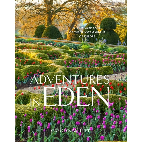 Best Private Gardens of Europe - Hardcover