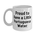 thumbnail image 1 of Best Ptuguese Water Dog Gifts, Proud to Have a Little Ptuguese Water, Beautiful 11oz Mug F Pet Lovers From Friends, 1 of 2