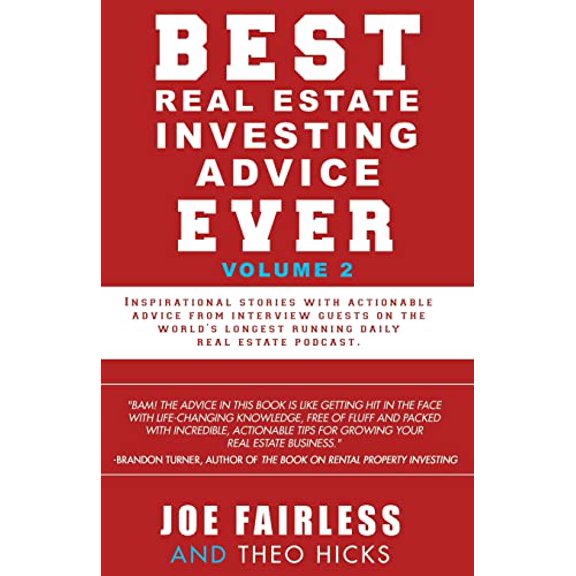Pre-Owned Best Real Estate Investing Advice Ever: Volume 2 (Paperback) 099745430X 9780997454307