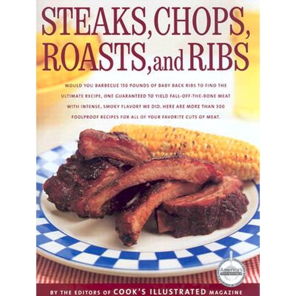 Steaks, Chops, Roasts &amp; Ribs, 9780936184784, 0936184787, Hardcover, First Edition edition
