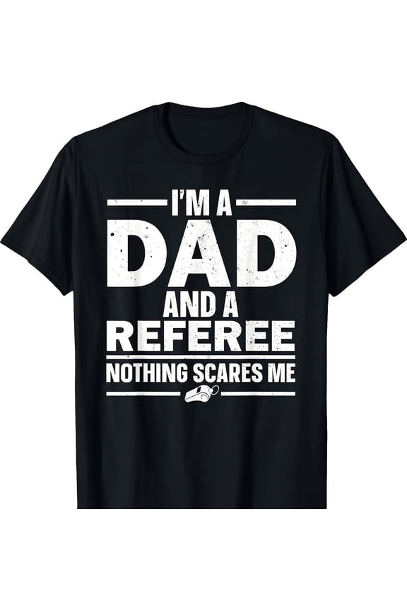 Best Referee Design For Dad Reffing Spor Ref Referee T-S1Hirt