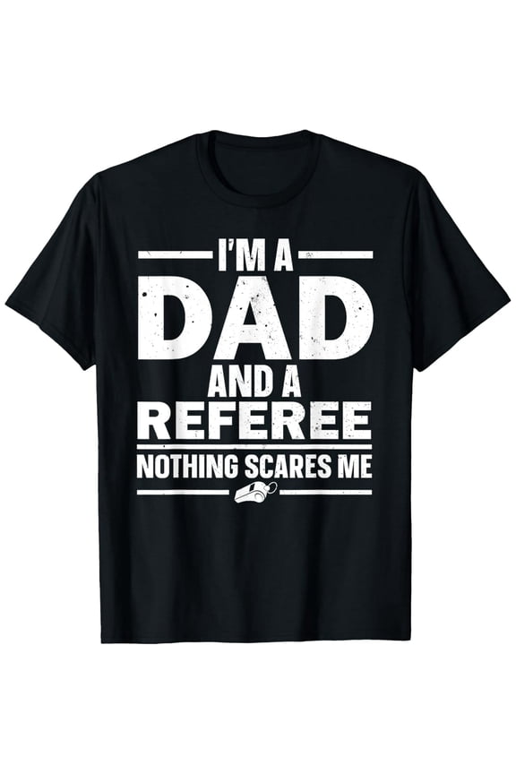 Best Referee Design For Men Dad Reffing Sports Ref Referee T-Shirt men and women can wear, black, white, gifts