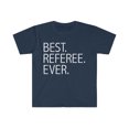 thumbnail image 1 of Best Referee Ever Unisex T-shirt S-3XL Career Graduation, 1 of 2