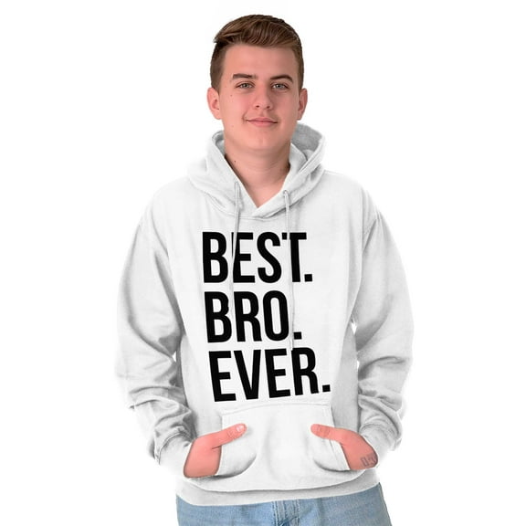Best Relative Ever Hooded Sweatshirts Hoodies For Men Worlds Okayest Bro Brother Birthday Gift Idea
